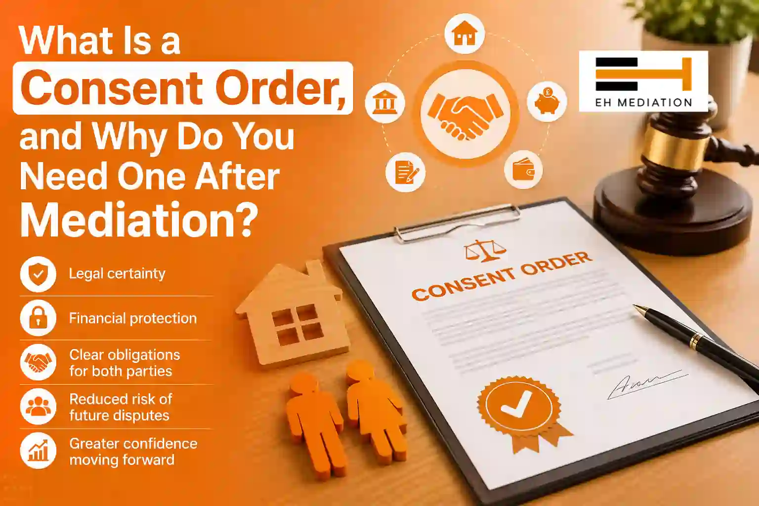What Is a Consent Order, and Why Do You Need One After Mediation Rawtenstall?
